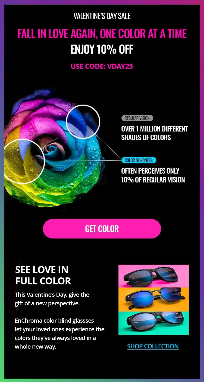 Use Code: VDAY25