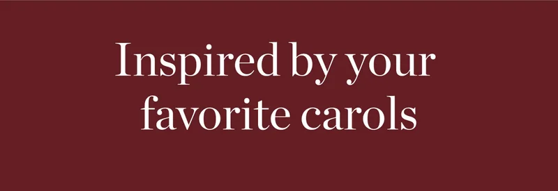 Inspired by Your Favorite Carols