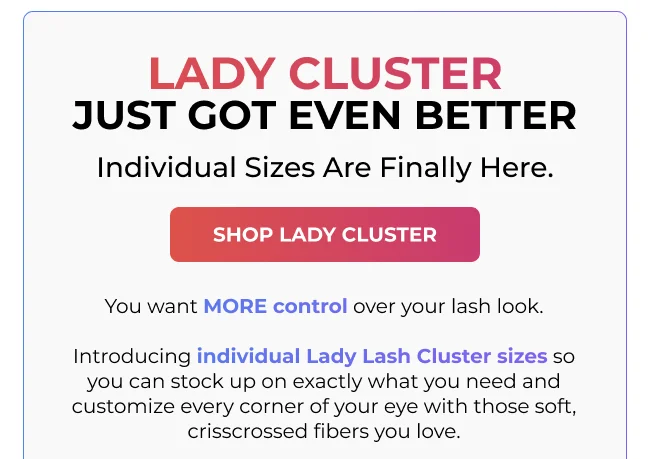 Promo card titled “Lady Cluster Just Got Even Better” with a Shop Lady Cluster button and description below.
