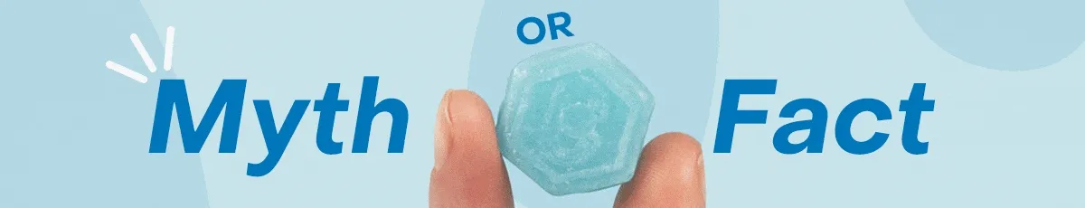 Myth or Fact?