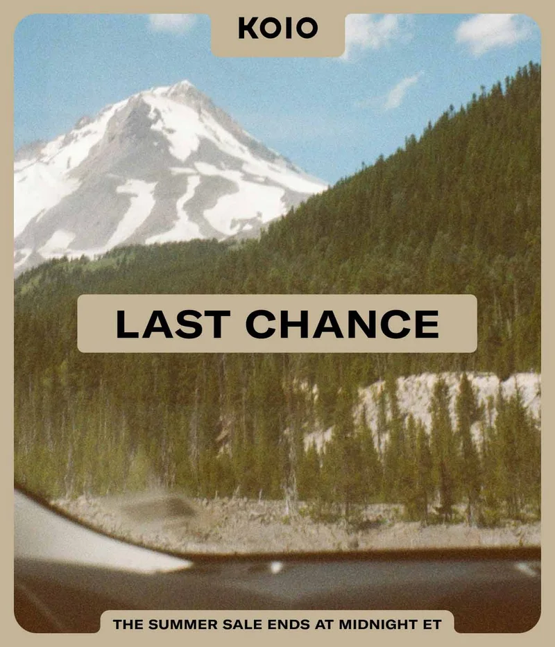 Koio. Last Chance. The Summer Sale Ends at Midnight ET