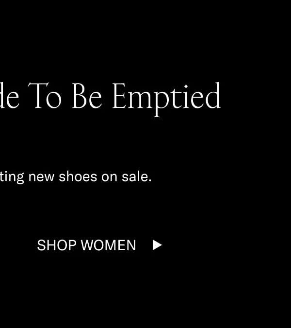 Carts Were Mede To Be Emptied. Exercise free will by getting new shoes on sale. Shop Women