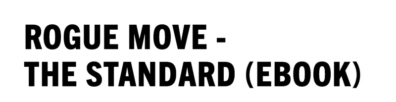 Rogue Move - The Standard (eBook)