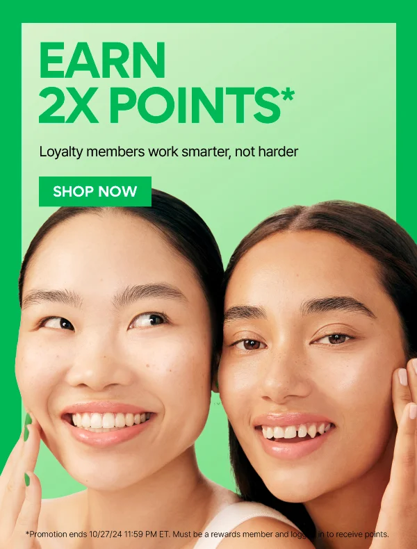 EARN 2X POINTS