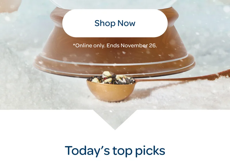 Shop now - *Online only. Ends november 26. - Today's top picks