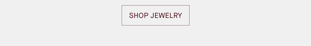 SHOP JEWELRY