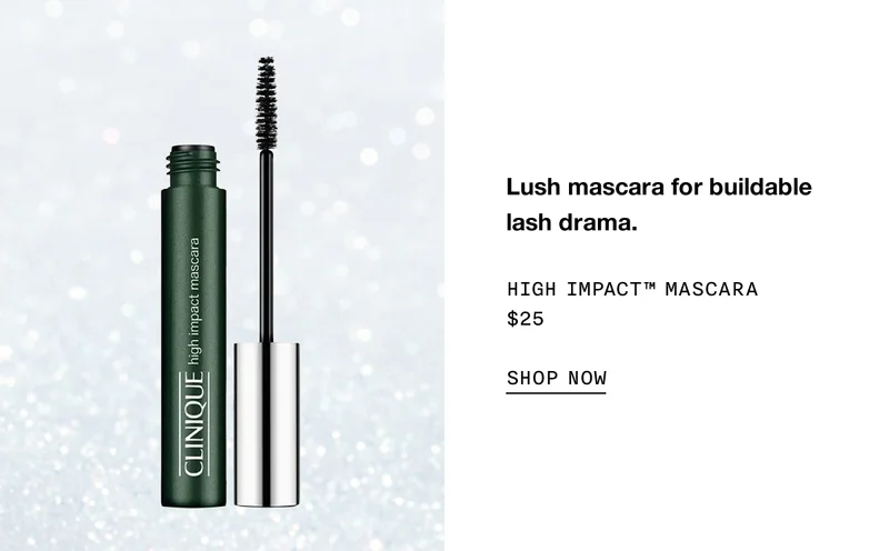Lush mascara for buildable lash drama. | HIGH IMPACT™ MASCARA $25 | SHOP NOW