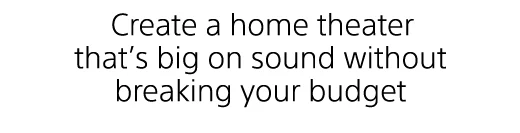 Create a home theater that’s big on sound without breaking your budget