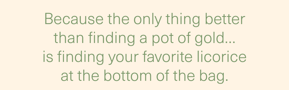 Finding your favorite licorice