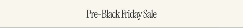 Pre-Black Friday Sale: 40%* off and Free Shipping on Sectionals. 20%* off on everything else.