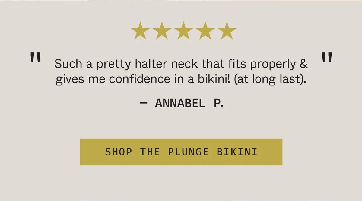 Shop the Plunge Bikini