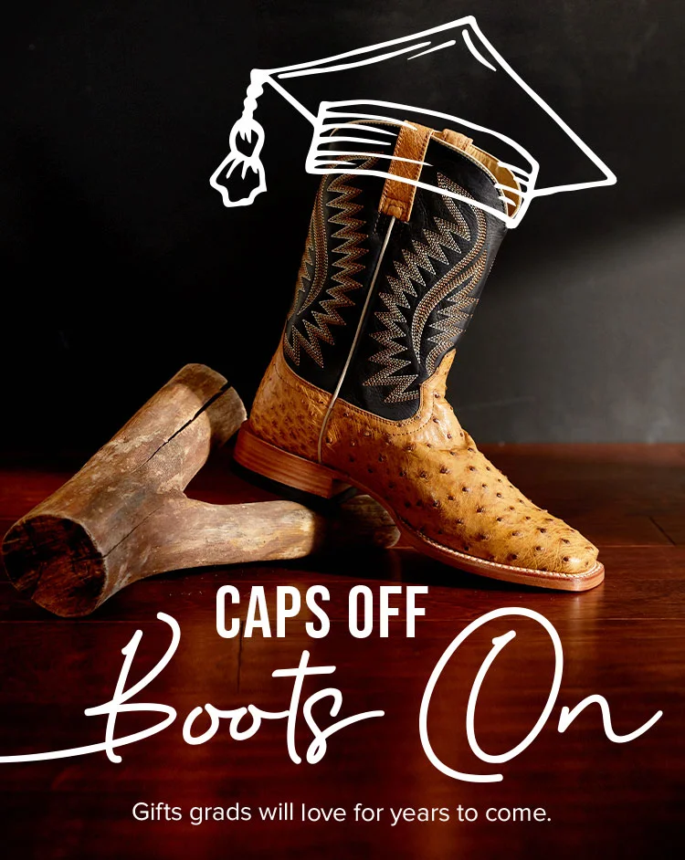 CAPS OFF. BOOTS ON.
