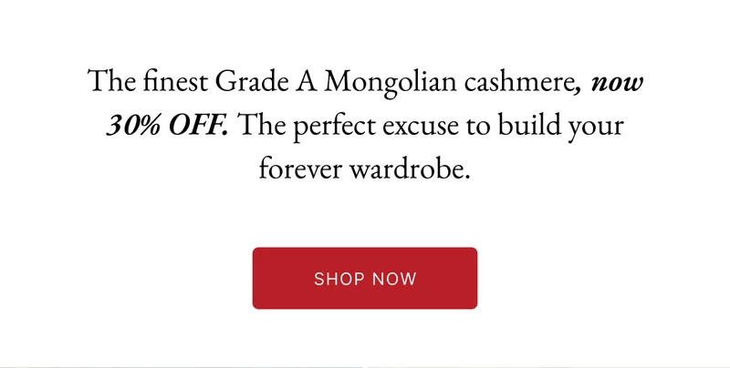 The finest Grade A Mongolian Cashmere, Now 30% off
