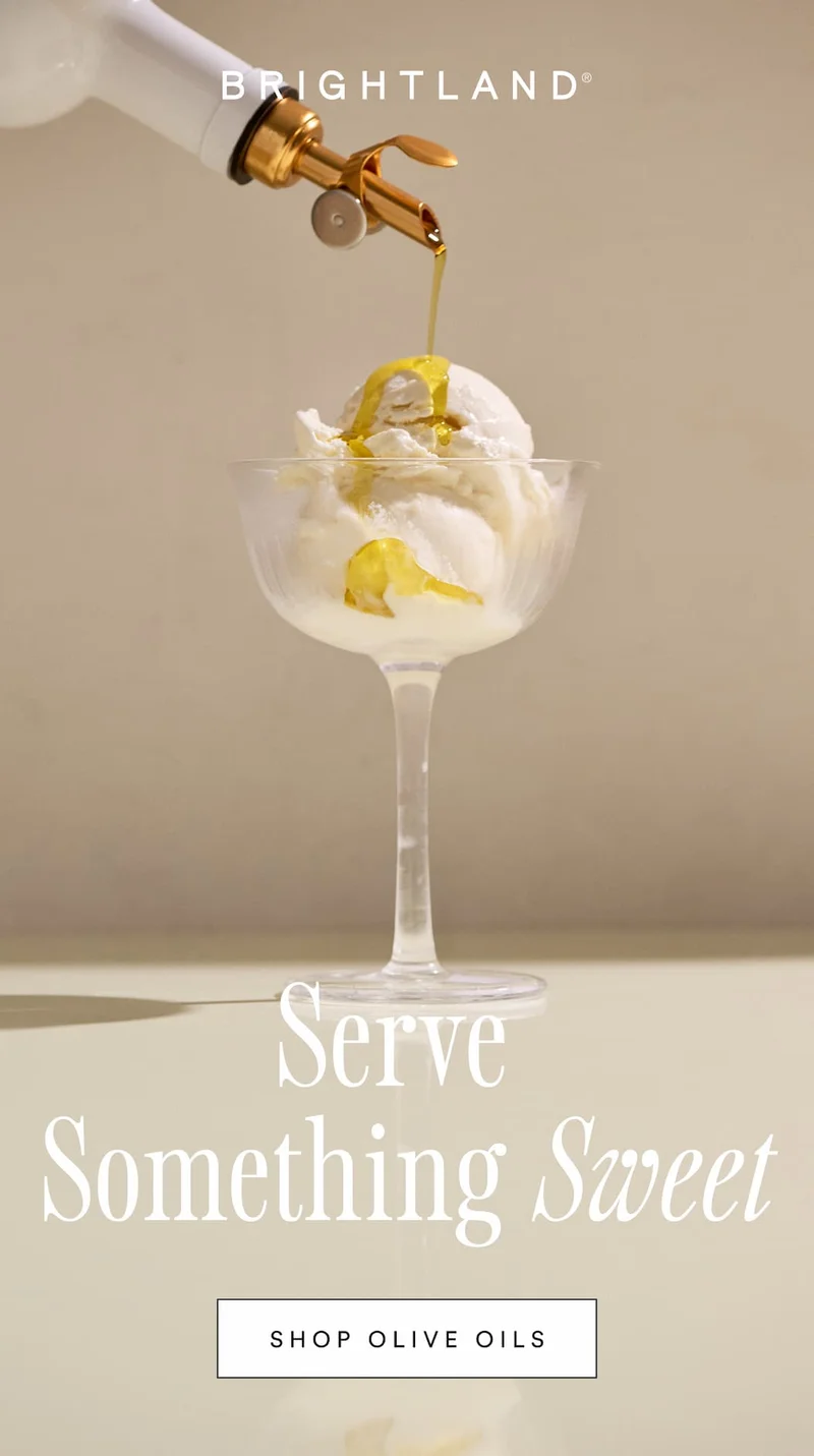 Serve Something Sweet. Shop Olive Oils. A photo of a a glass of ice cream with olive oil being drizzled on top.