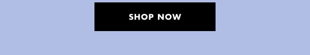 Shop now Shop now