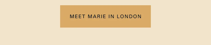 Meet Marie in London