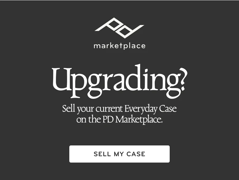 Upgrading? Sell your current Everyday case on the PD marketplace.