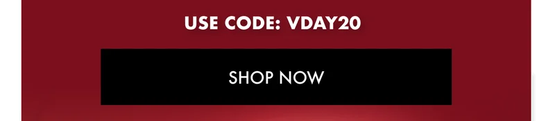 use code: VDAY20
