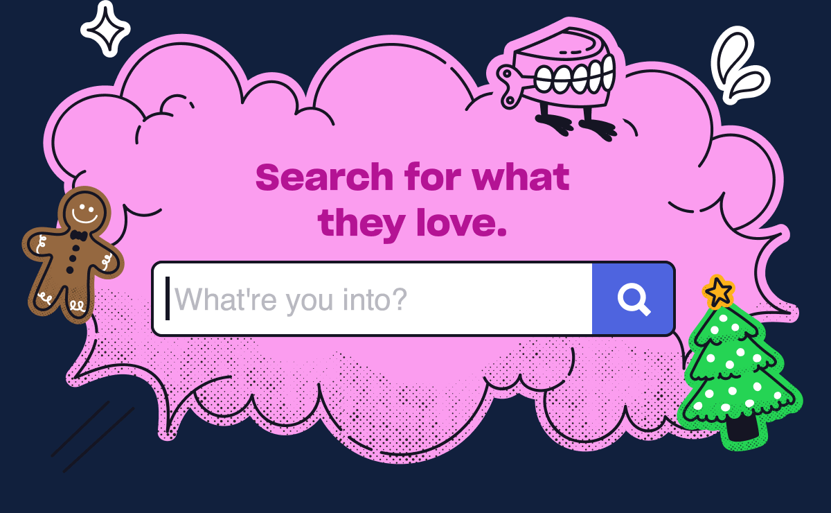 What're you into?