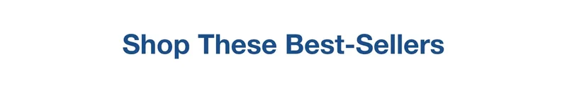 Shop These Best-Sellers