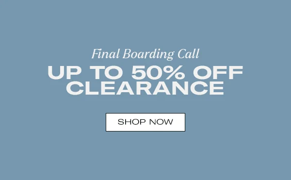Shop Up to 50% Off All Clearance