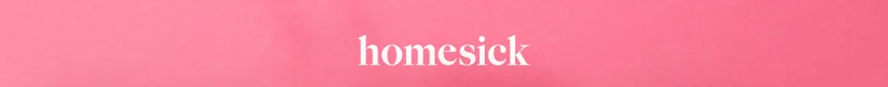 Homesick