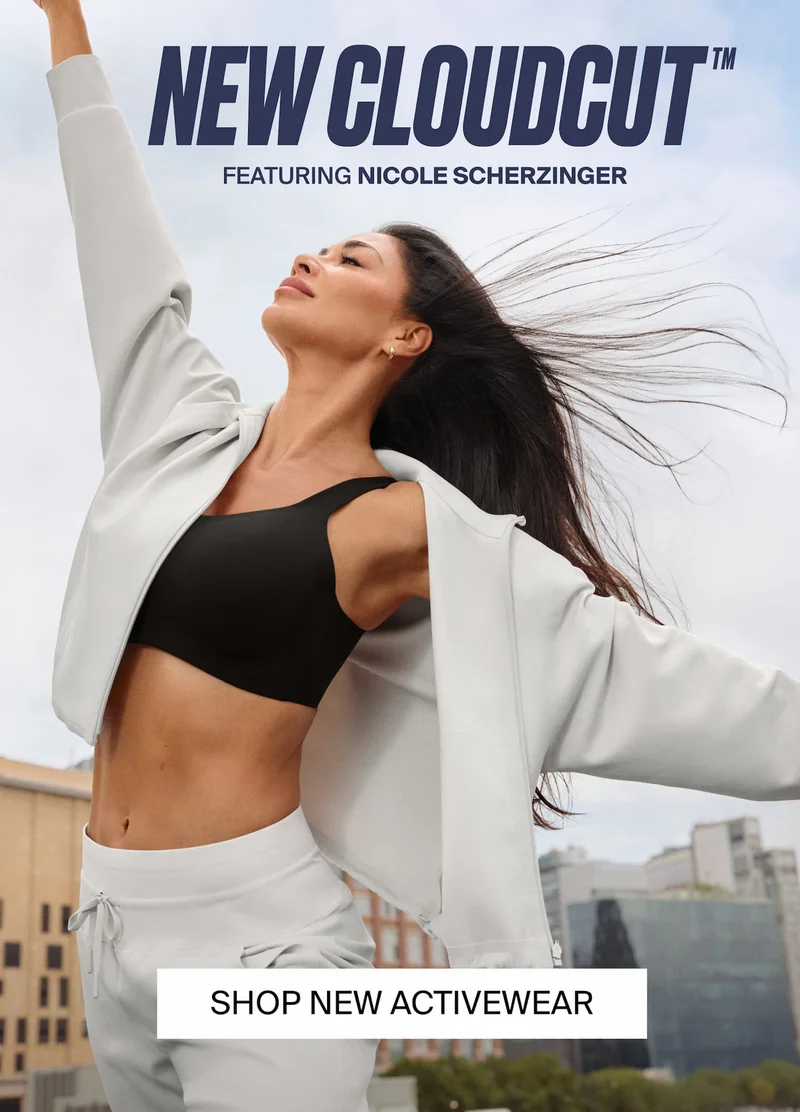 NEW CLOUDCUT™ FEATURING NICOLE SCHERZINGER. SHOP NEW ACTIVEWEAR