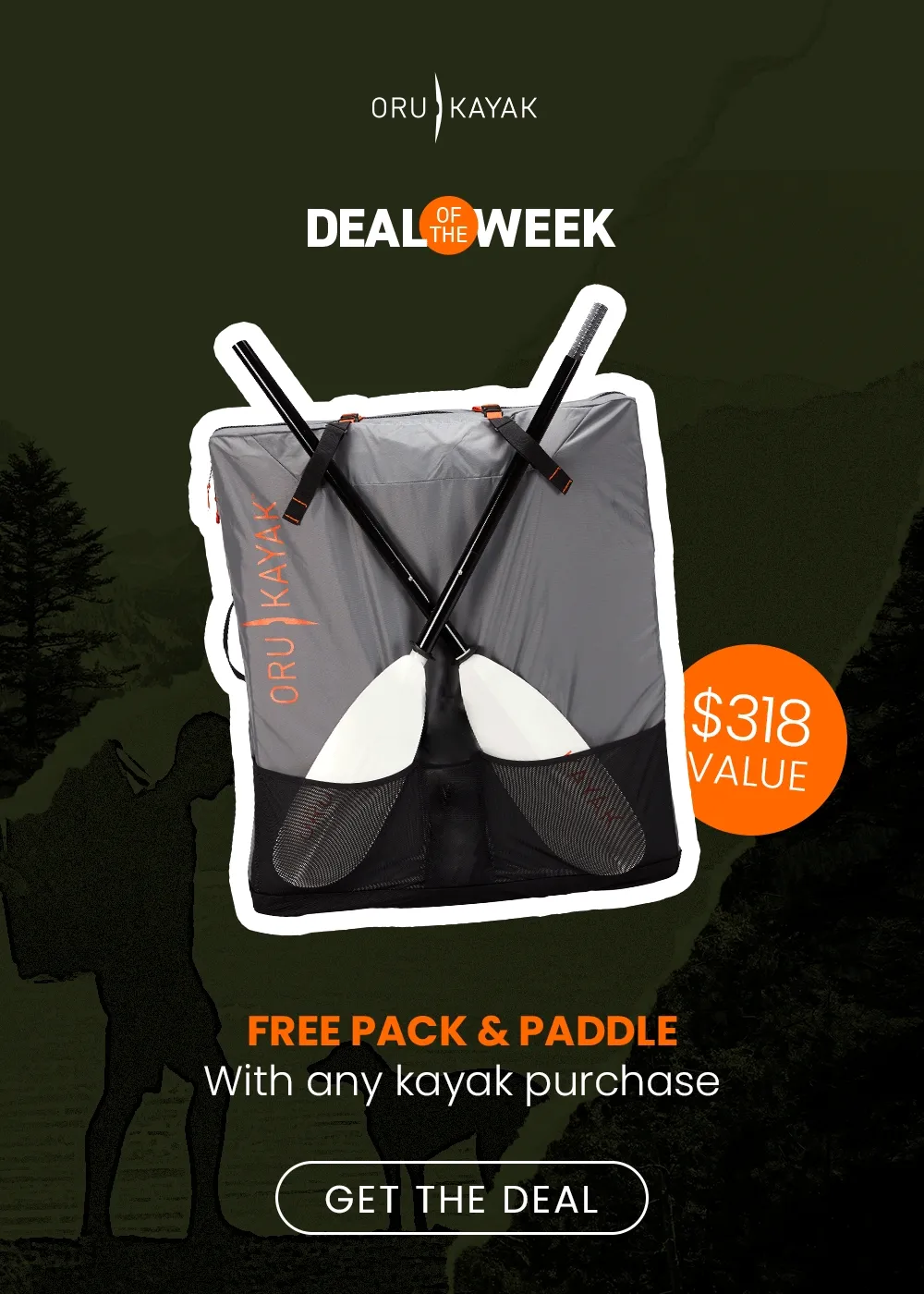 FREE PACK & PADDLE ($318 VALUE)