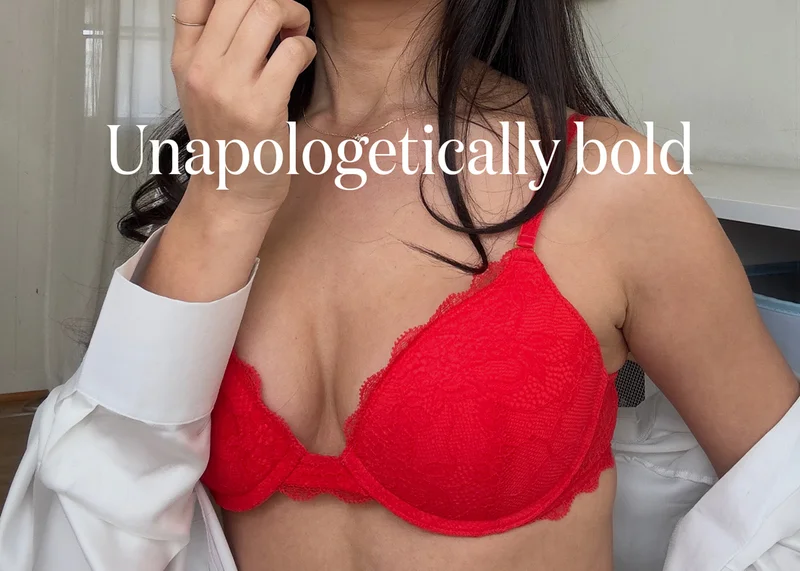 Unapologetically bold