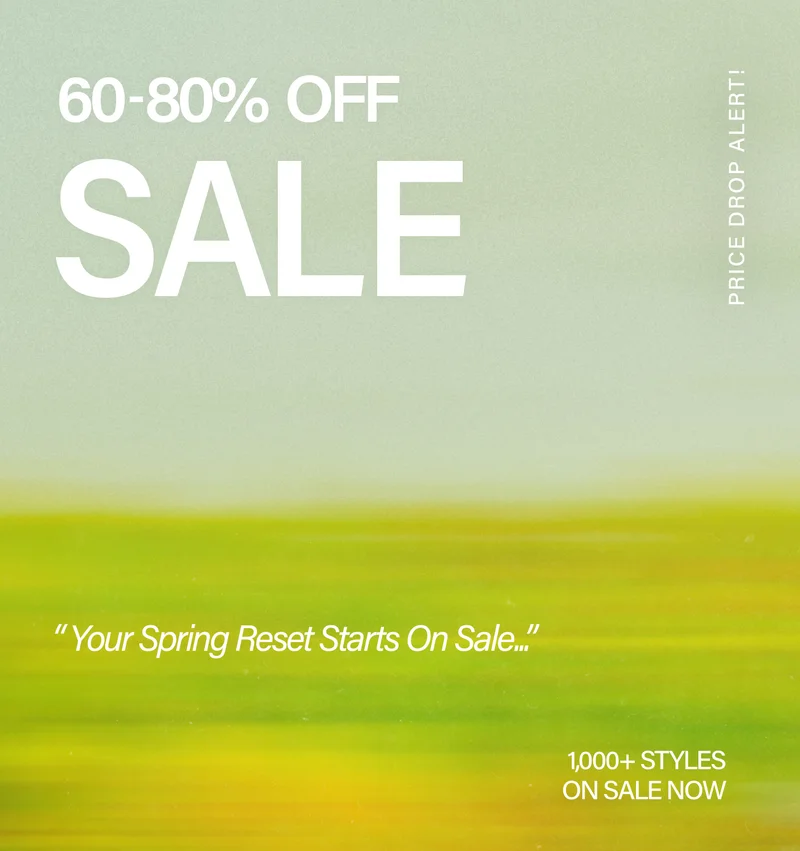 Gradient green to yellow-green background. White text: 60-80% OFF Spring SALE! "Your Spring Reset Starts On Sale..." 1,000+ styles discounted now.