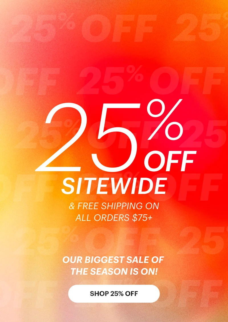 SHOP 25% OFF
