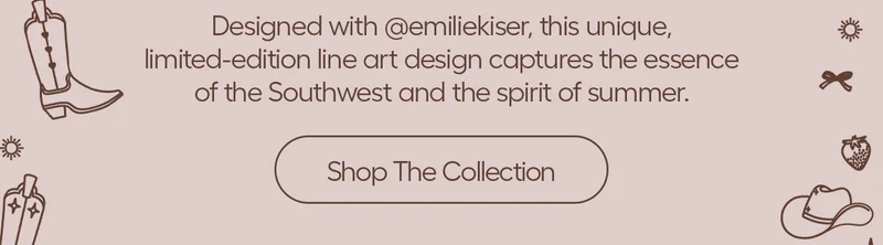 Designed with @emiliekiser, this unique, limited-edition line art design captures the essence of the Southwest and the spirit of summer. Shop The Collection