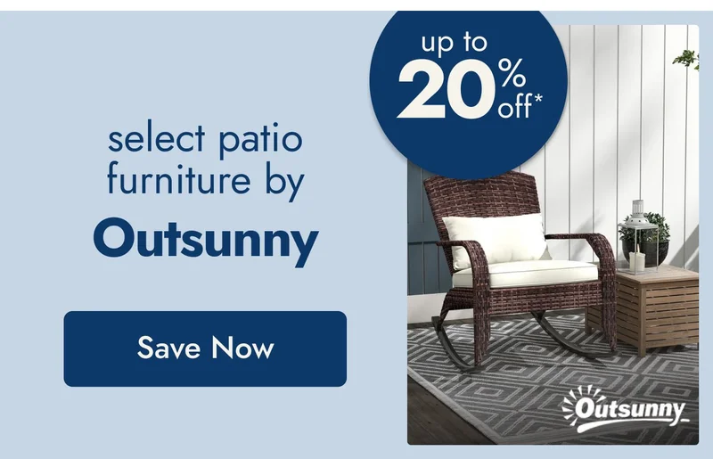UP TO 20% OFF Select Patio Furniture by Outsunny*