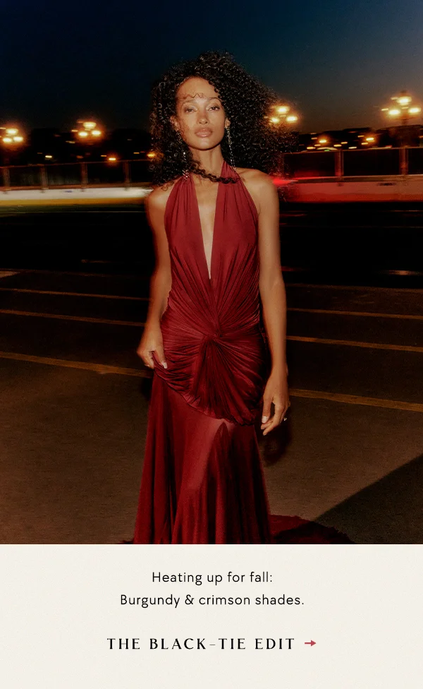 heating up for fall: burgundy and crimson shades, the black tie edit