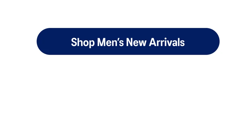 Shop Men's New Arrivals >