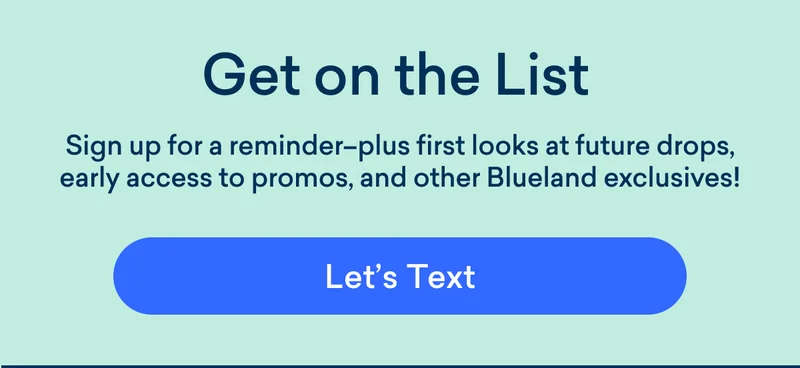 Be the first to know: Subscribe to SMS for early access!