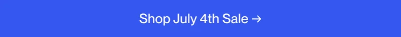 Shop July 4th Sale →