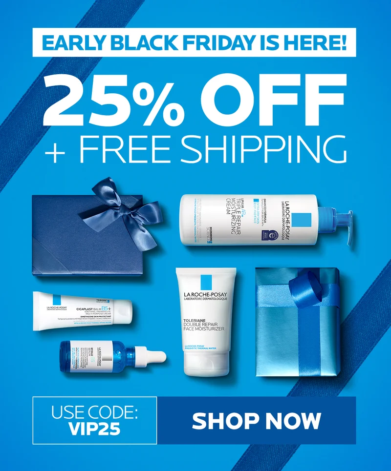 Shop 25% Off Black Friday Early with code: VIP25