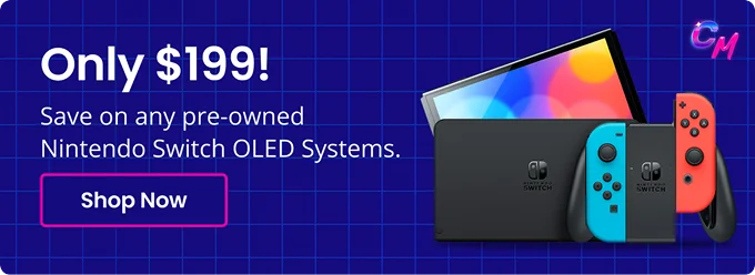 Only $199! | Save on any pre-owned Nintendo Switch OLED Systems | Shop Now