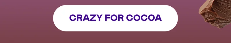 Crazy for Cocoa