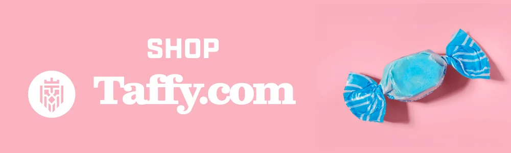 Shop Taffy.com