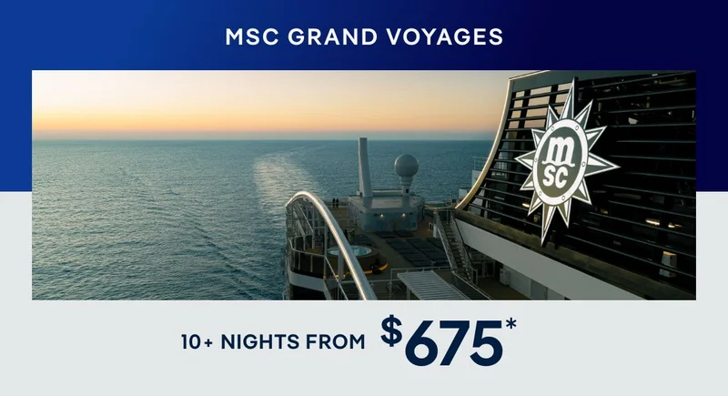 MSC&nbsp;Grand Voyages – 10+ Nights – Click to view Cruises & Book Now
