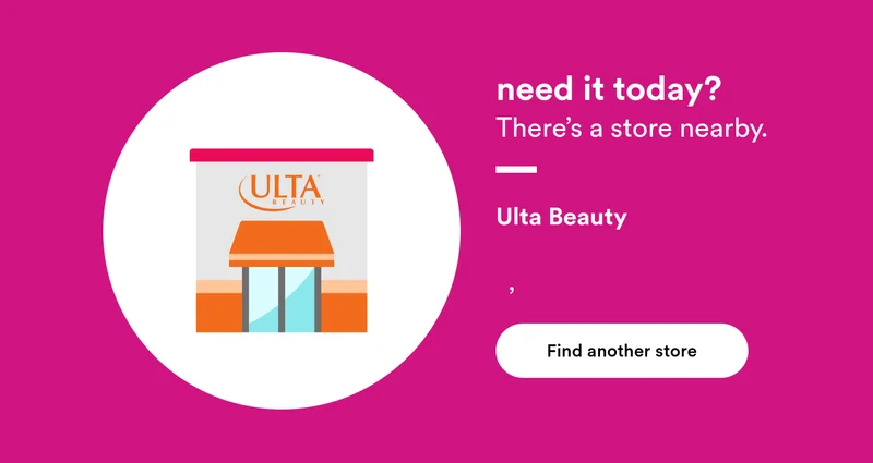 Want it today? There's a store nearby!
