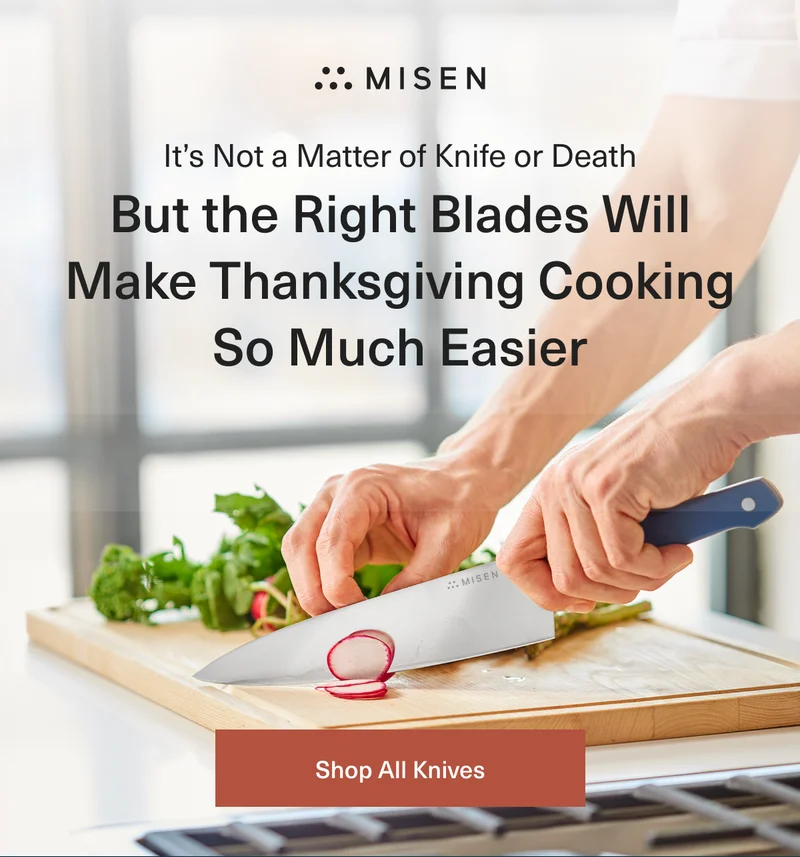 It’s Not a Matter of Knife or Death - But The Right Blades Will Make Thanksgiving Cooking So Much Easier