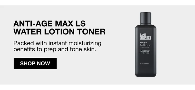 ANTI-AGE MAX LS WATER LOTION TONER | Packed with instant moisturizing benefits to prep and tone skin. | SHOP NOW