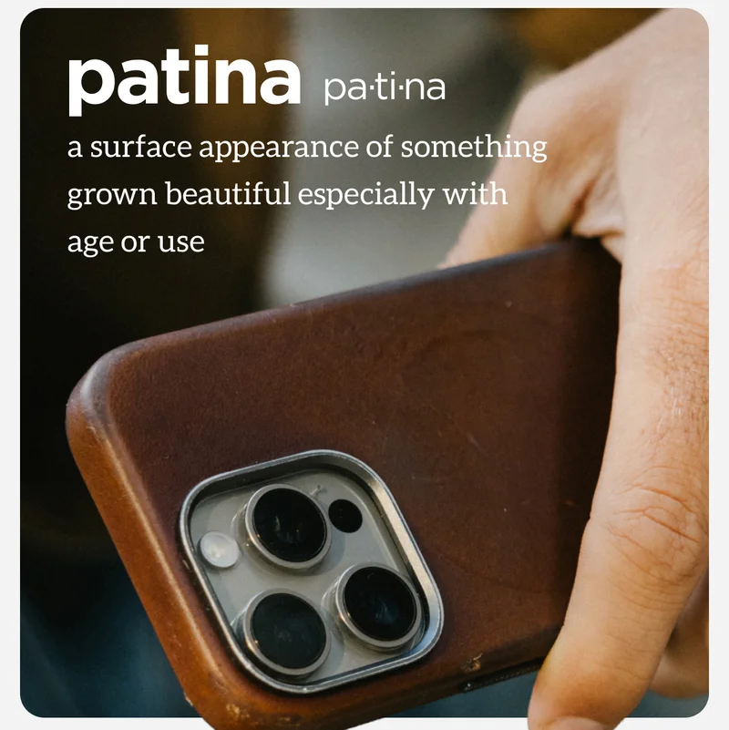Patina - a surface appearance of something grown beautifully with age or use.