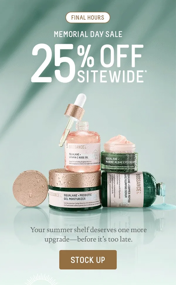 Final Hours, 25% Off Sitewide