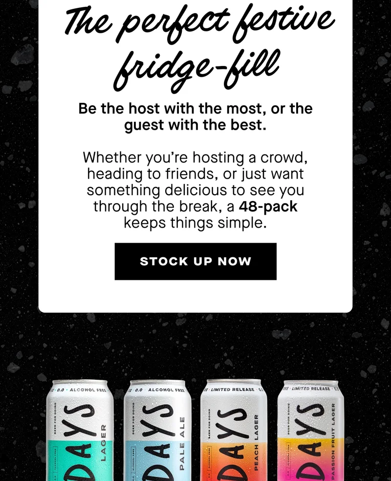 The perfect festive fridge-fill. Be the host with the most or the guest with the best.