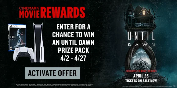 ENTER FOR A CHANCE TO WIN AN UNTIL DAWN PRIZE PACK 4/2-4/27 | ACTIVATE OFFER >