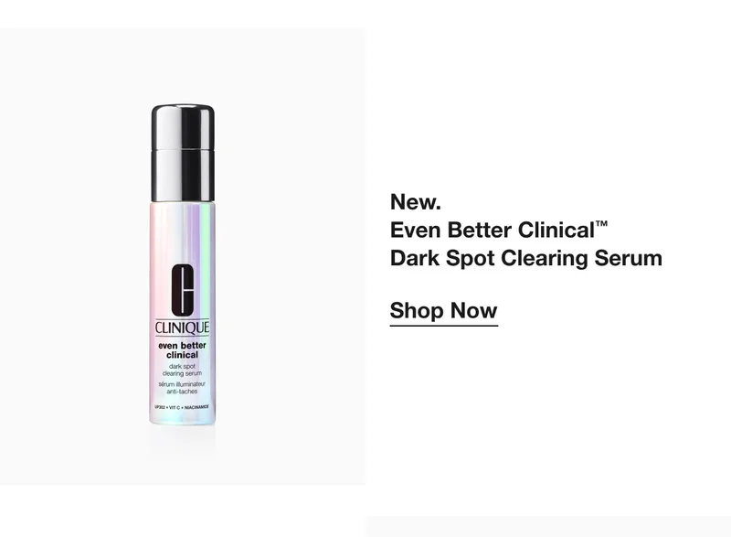 New. Even Better Clinical™ Dark Spot Clearing Serum Shop Now